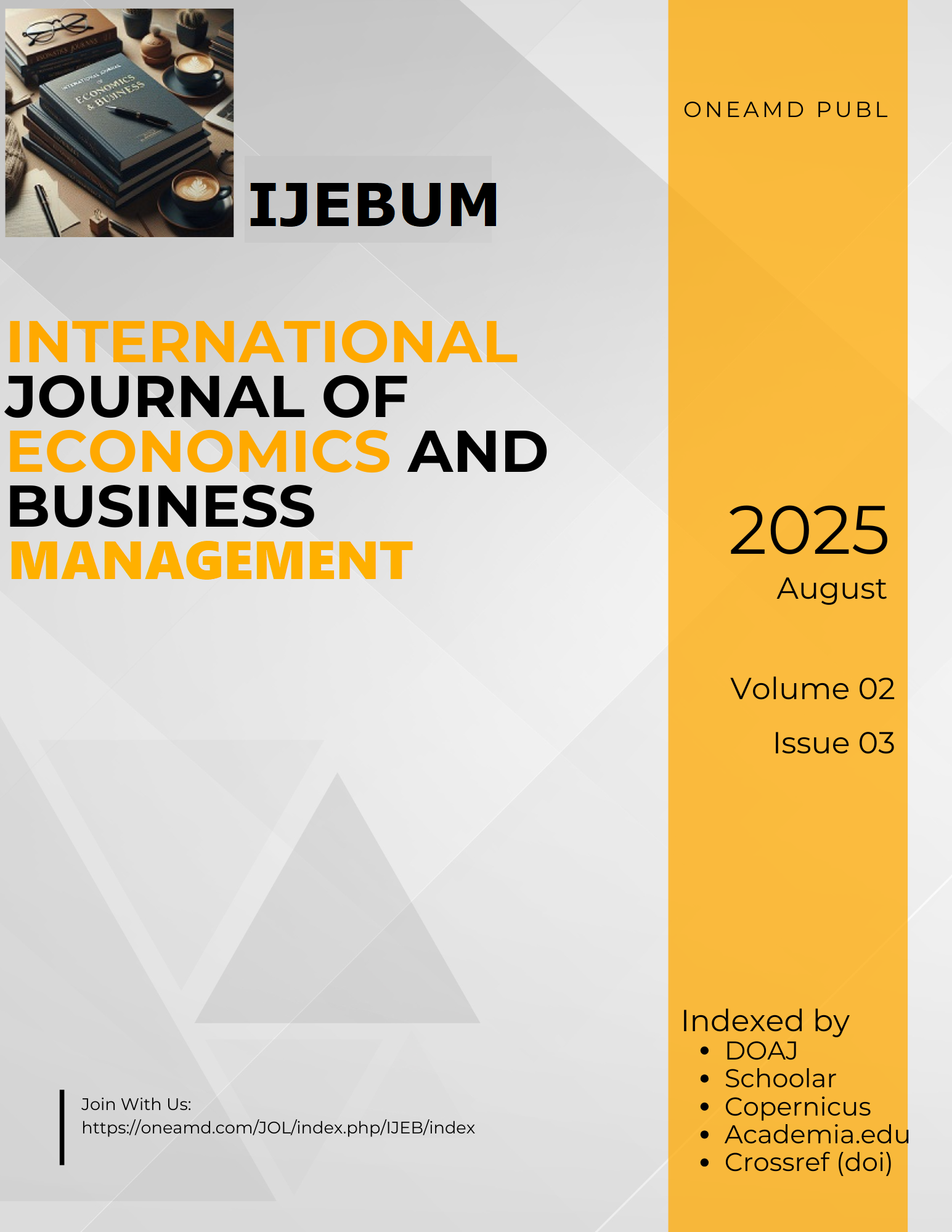 					View Vol. 1 No. 04 (2025): International Journal of Economics and Business Management (IJEBUM)
				