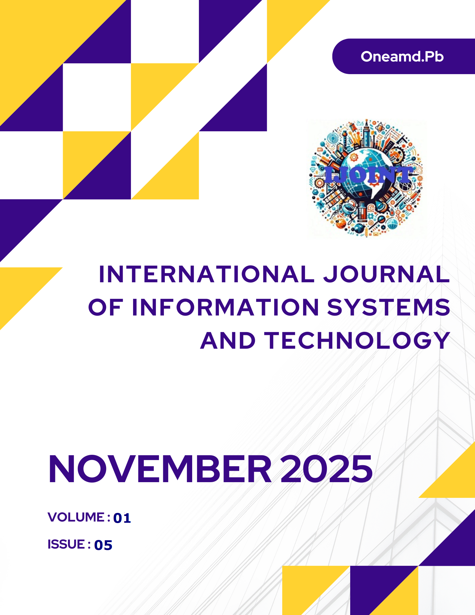 					View Vol. 1 No. 05 (2025): International Journal of Information System and Technology (IJOINT)
				