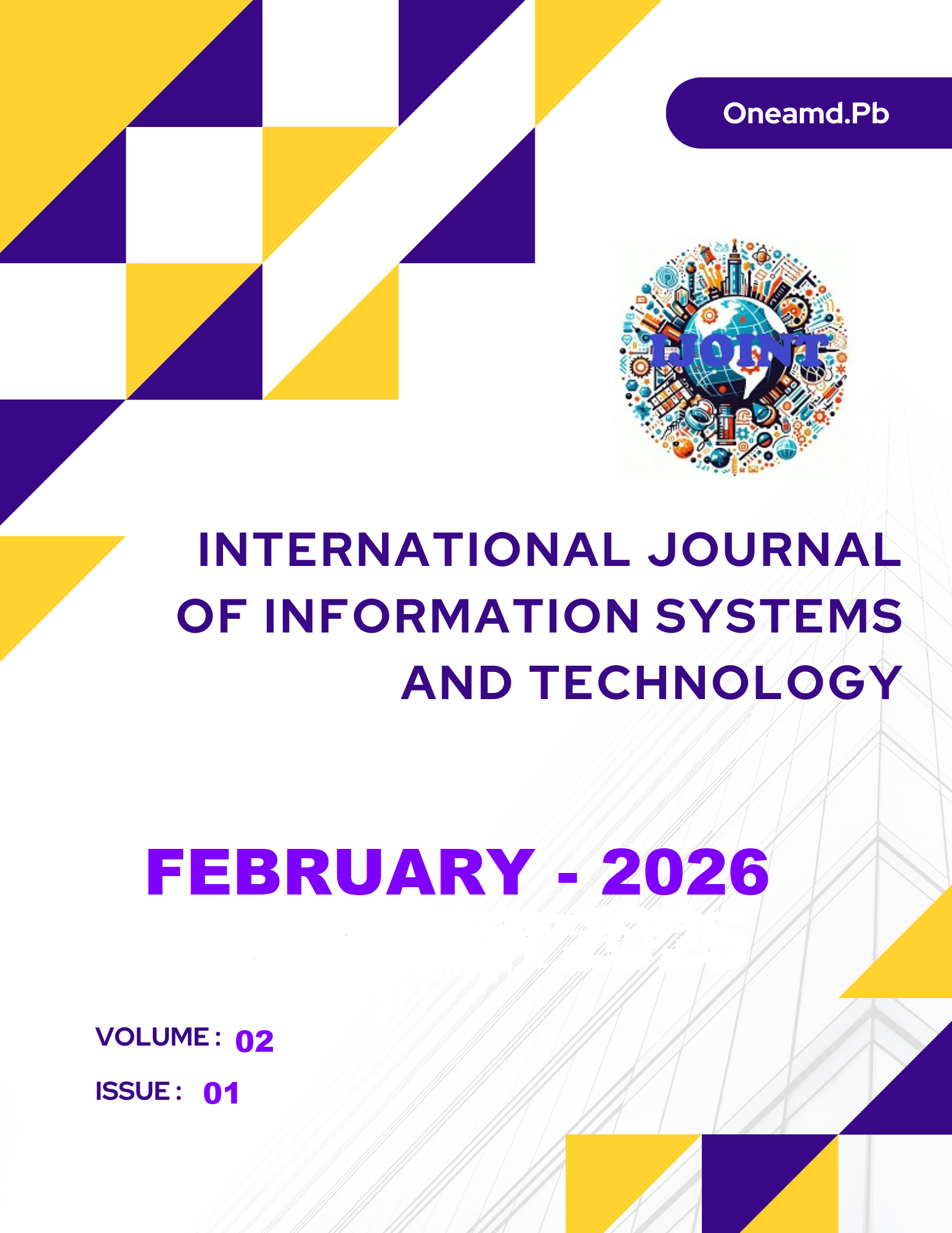 					View Vol. 2 No. 01 (2026): International Journal of Information System and Technology (IJOINT)
				