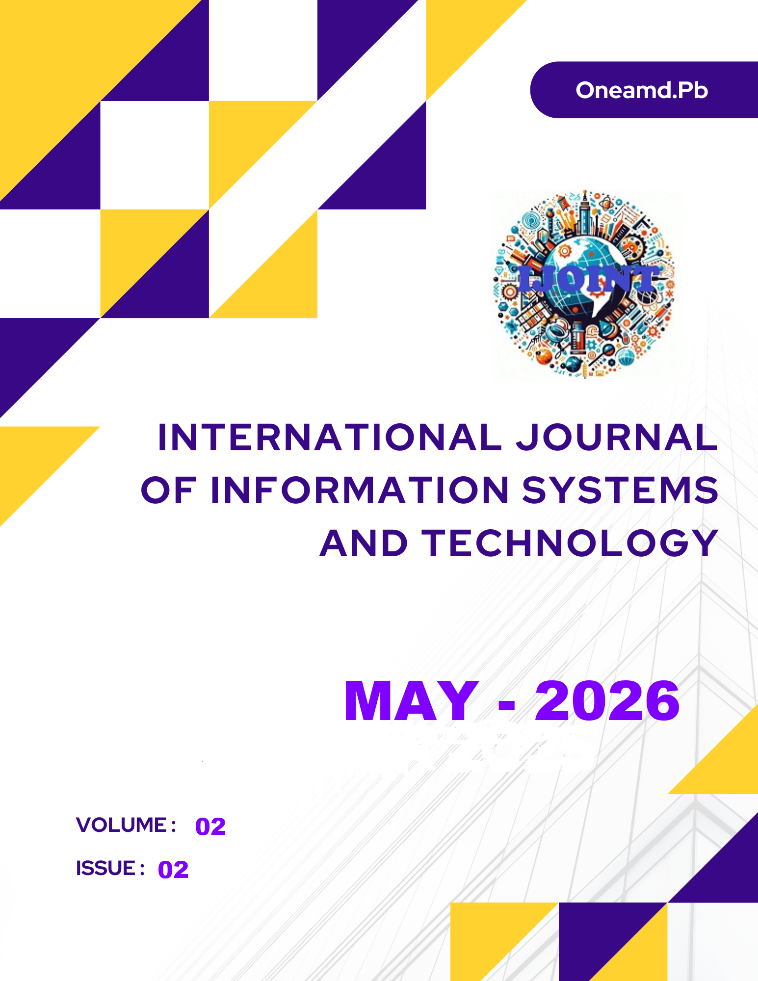 					View Vol. 2 No. 02 (2026): International Journal of Information System and Technology (IJOINT)
				